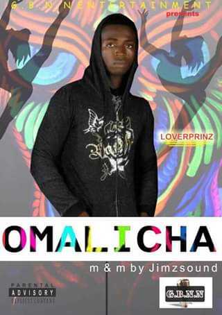 Download Loverprinz - Omalicha | Naijafully